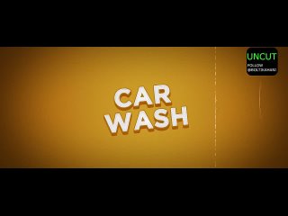 car wash uncut (2020) fliz movies