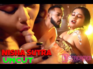nisha sutra – 2021 – uncut hindi short film – streamex