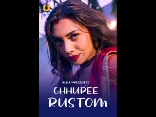 chhupee rustom 2021 ullu hindi