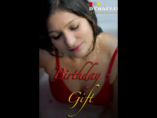 birthday gifti (2021) hindi dynaflix exclusive