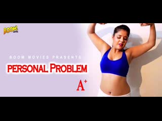 personal problem boom movies short film