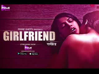 girlfriend s01 e01 – 2021 – hindi hot web series – primeshots